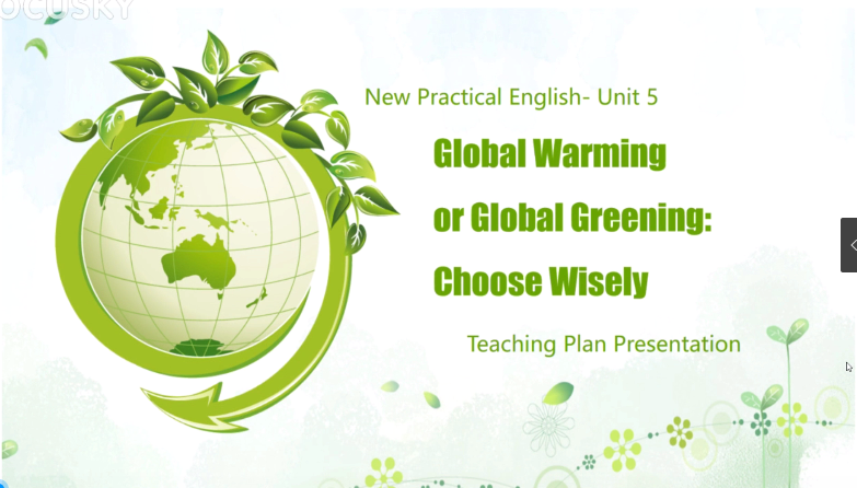 <em>微</em><em>課</em>：<em>英語專業</em>《<em>Global</em> Warming or <em>Global</em> Greening: Choose Wisely》